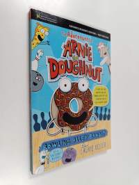 Bowling alley bandit : the adventures of arnie the doughnut (näytekappale)