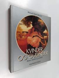 Kvinder og gudinder : myter, ritualer og symboler