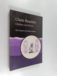 Chain reaction : children and divorce
