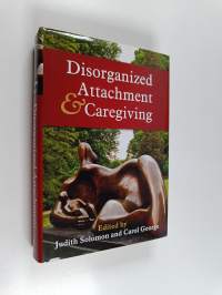 Disorganized attachment and caregiving