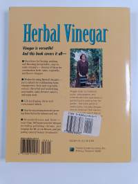 Herbal Vinegar : Flavored Vinegars, Mustards, Chutneys, Preserves, Conserves, Salsas, Cosmetic Uses, Household Tips