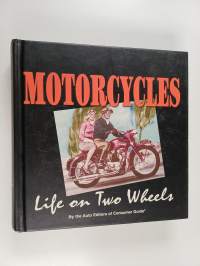 Motorcycles : life on two wheels