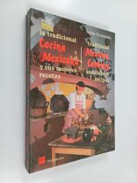 Traditional Mexican Cooking and Its Best Recipes