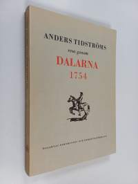 Anders Tidströms resa genom Dalarna 1754