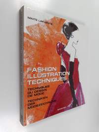 Fashion illustration techniques = Techniques du dessin de mode = Techniken der modezeichnung
