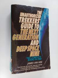 The Unauthorized Trekkers&#039; Guide to The Next Generation and Deep Space Nine