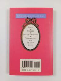Victorian Sweets : Authentic Treats, Recipes, and Customs from America&#039;s Bygone Era
