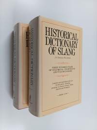 A dictionary of slang : an alphabetical history of colloquial, unorthodox, underground and vulgar English 1-2 A-Z