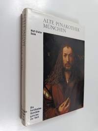 Alte Pinakothek München : Die berühmten Gemäldegalerien der Welt