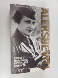 Kriget har inget kvinnligt ansikte