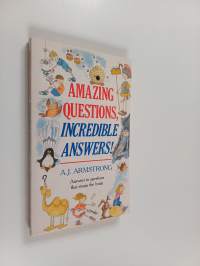 Amazing questions, incredible answers!
