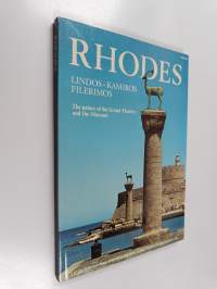 Rhodes : Lindos, Kamiros, Filerimos - The Palace of the Grand Masters and the Museum
