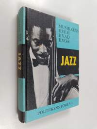 Musikkens hvem-hvad-hvor : jazz