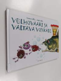 Velhovaari ja valtava vonkale