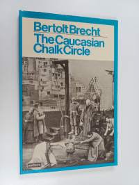 The Caucasian Chalk Circle