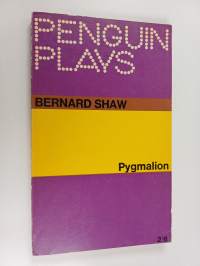 Pygmalion - A Romance in Five Acts