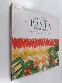 The Complete Vegetarian Pasta Cookbook