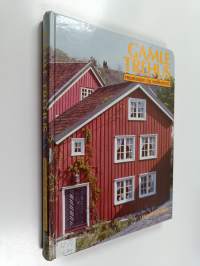 Gamle trehus : reparasjon og vedlikehold