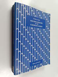 Housing policies in the European Union : theory and practice