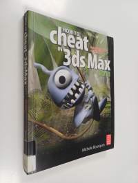 How to cheat in 3ds Max 2011 : Get spectacular results fast