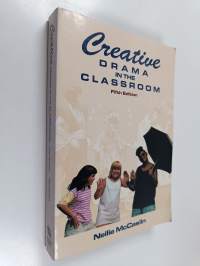 Creative Drama in the Classroom