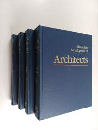 Macmillan encyclopedia of architects 1-4