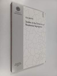 Studies in the Dynamics of Residential Segregation