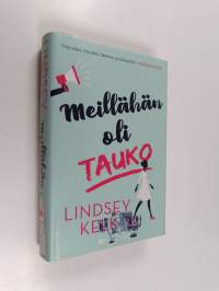 Meillähän oli tauko
