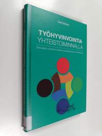 Työhyvinvointia yhteistoiminnalla