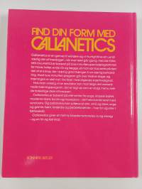 Find din form med callanetics - en smidig og smuk krop på 30 dage : 20 minutters specialprogram for mave, hofter og ende, lægge og lår