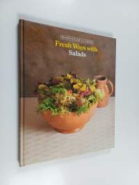 Fresh ways with salads