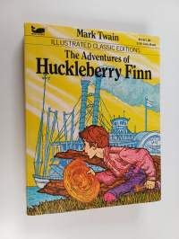 The adventures of Huckleberry Finn