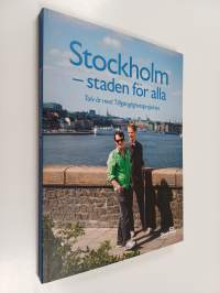 Stockholm - staden för alla : Tolv år med Tillgänglighetsprojektet