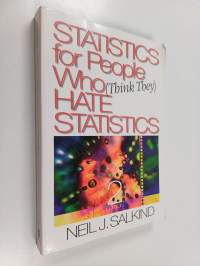 Statistics for People Who (Think They) Hate Statistics