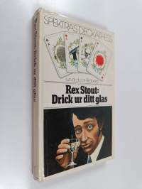 Drick ur ditt glas samt novellen Slutreplik an samme författare - Slutreplik