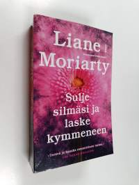 Sulje silmäsi ja laske kymmeneen