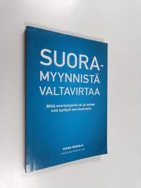 Suoramyynnistä valtavirtaa (signeerattu, tekijän omiste)