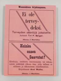 Ei sovi. : neuvoja sievään käytöstapaan kuuluvissa asioissa