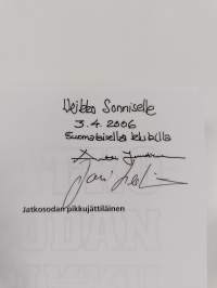 Jatkosodan pikkujättiläinen (signeerattu, tekijän omiste)