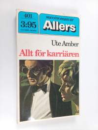Allt för karriären