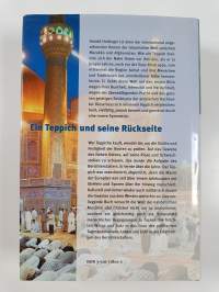 Islamische Welt - der Nahe Osten : Erfahrungen, Begegnungen, Analysen