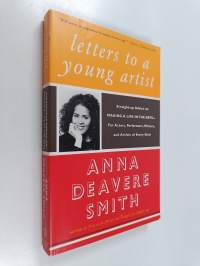 Letters to a Young Artist - Straight-up Advice on Making a Life in the Arts-For Actors, Performers, Writers, and Artists of Every Kind