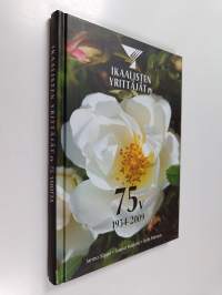 Ikaalisten yrittäjät ry 75 v, 1934-2009