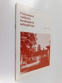 Pukinmäen vaiheita keskiajasta nykypäiviin