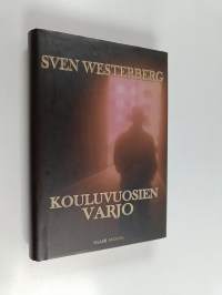 Kouluvuosien varjo