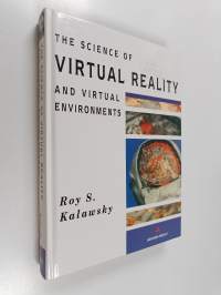 The science of virtual reality and virtual environments