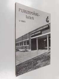 Pukinmäki lehti 1/1985