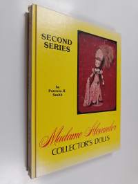 Madame Alexander Collector&#039;s Dolls II
