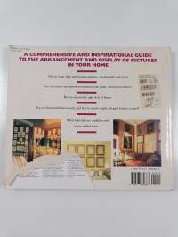 Displaying Pictures and Photographs - A Complete Guide to Framing, Arranging and Lighting Paintings, Prints and Photographs