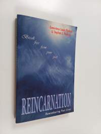 Reincarnation : Remembering Past Lives